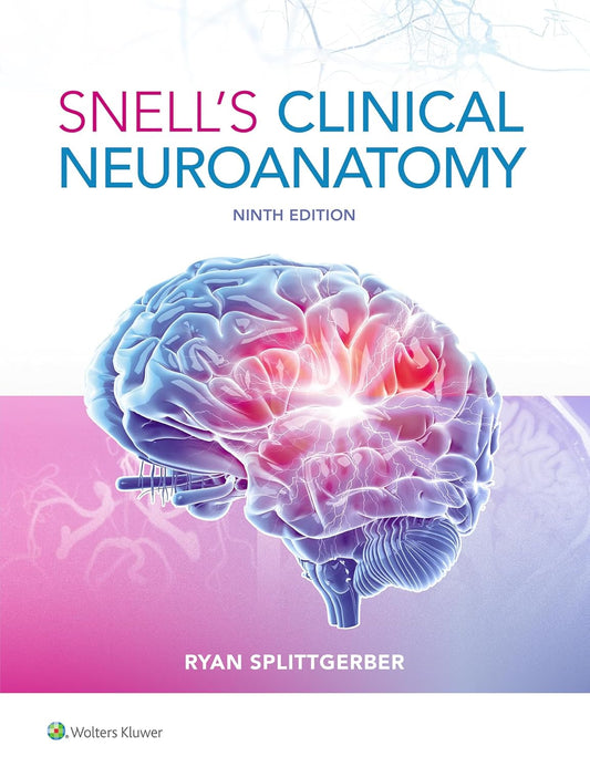 Snell's Clinical Neuroanatomy Ninth Edition
